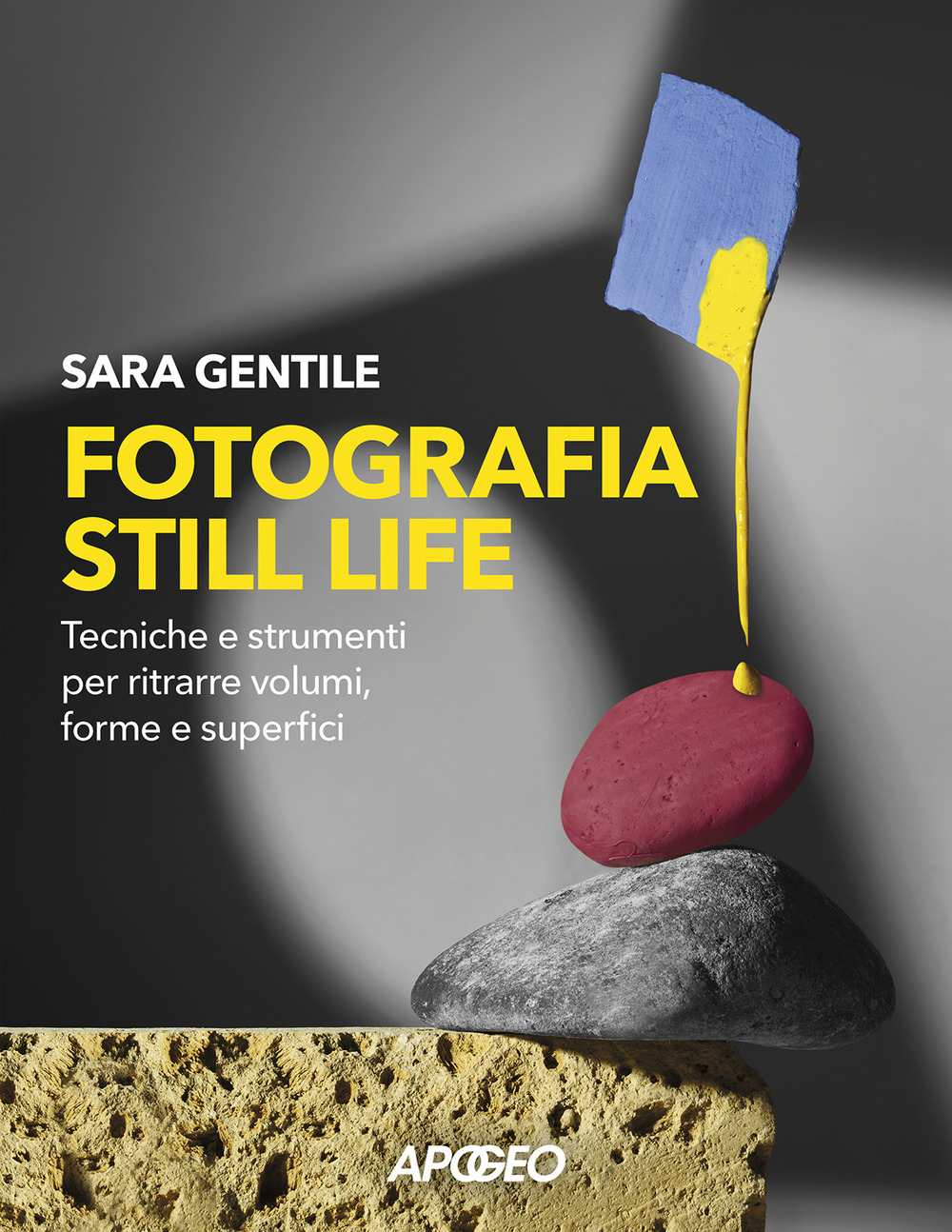 Fotografia still life. Strumenti e tecniche per ritrarre volumi, forme e superfici