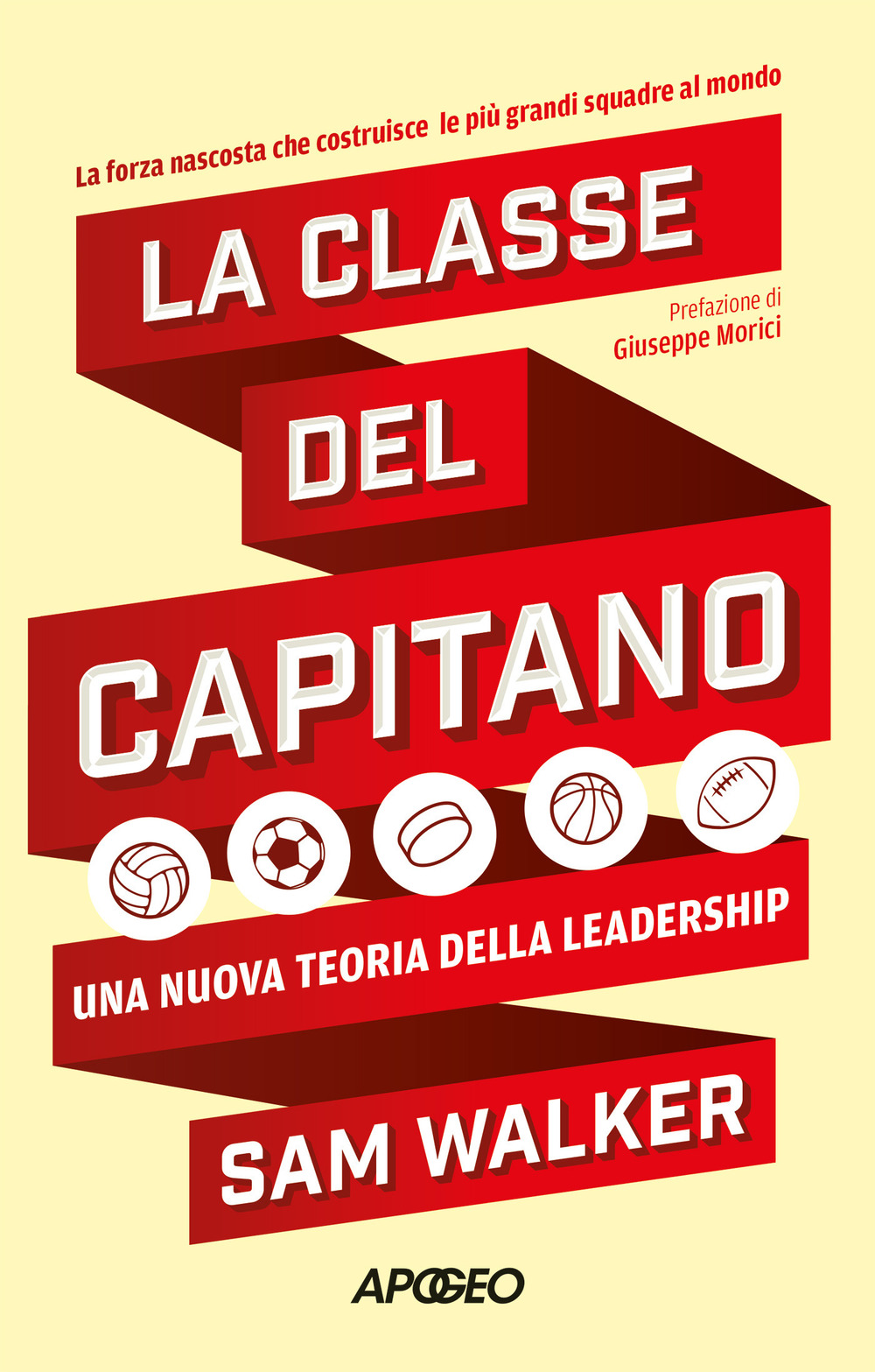 La classe del capitano. Una nuova teoria della leadership