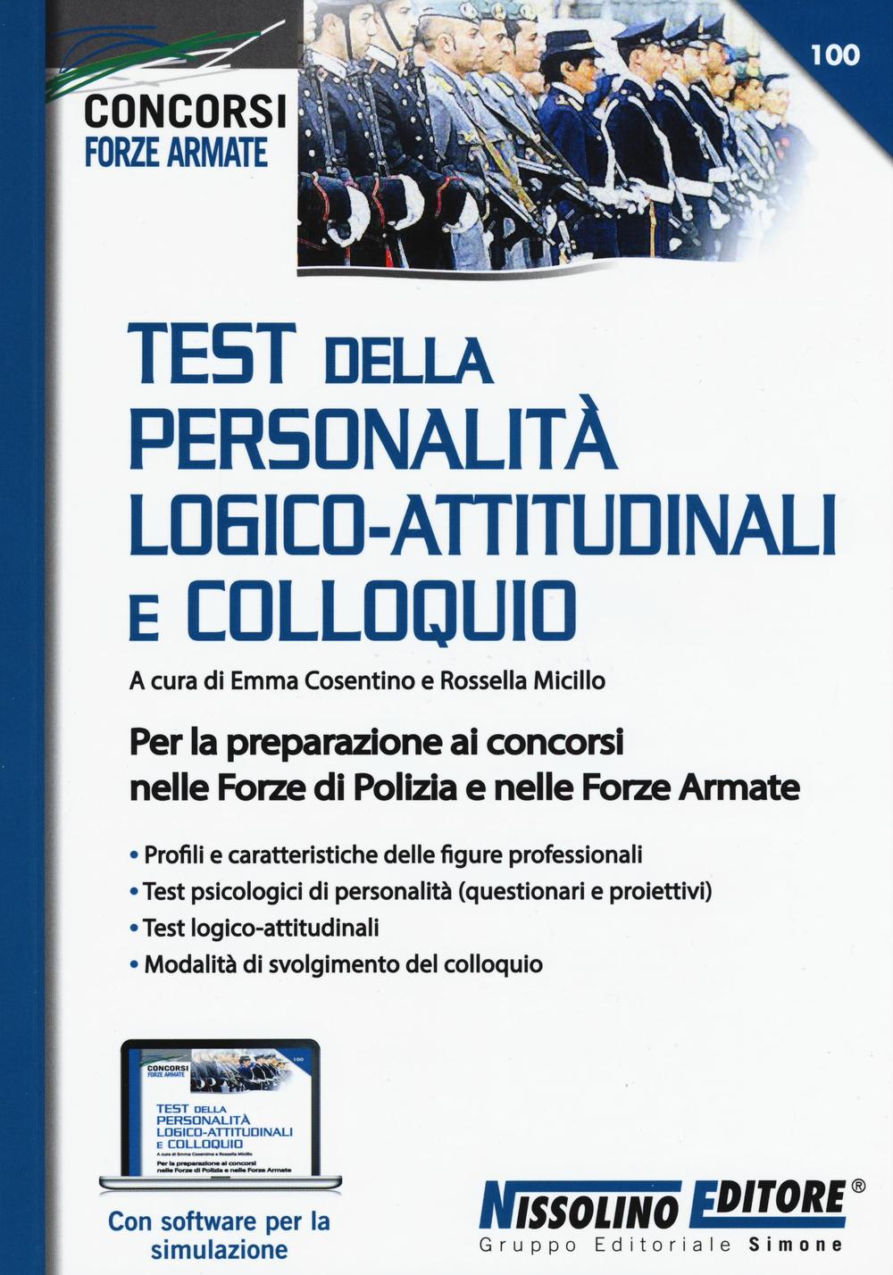 Test della personalità logico-attitudinali e colloquio. Per la preparazione ai concorsi nelle forze di polizia e nelle forze armate. Con aggiornamento online