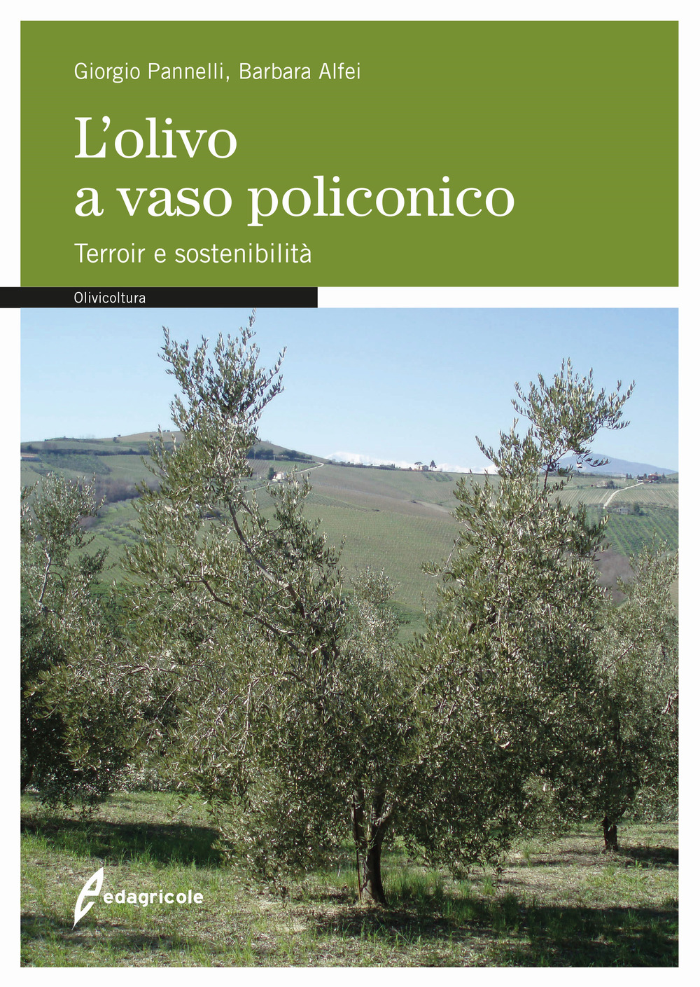 L'olivo a vaso policonico. Terroir e sostenibilità