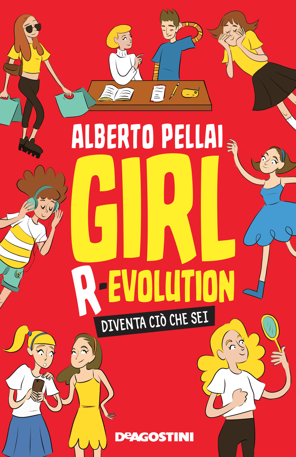 Girl r-evolution. Diventa ciò che sei