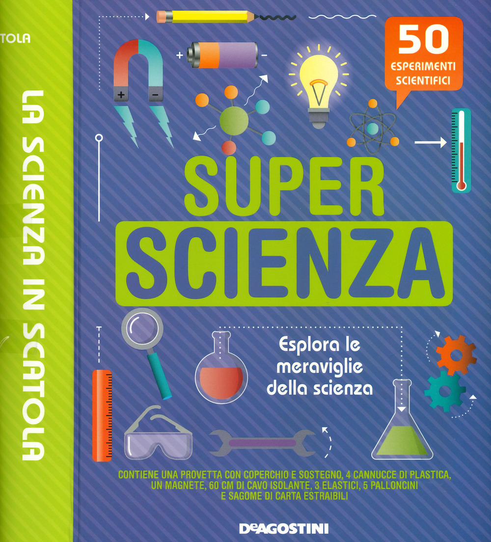 Super scienza. La scienza in scatola. Con gadget