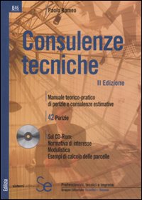 Consulenze tecniche. Con CD-ROM