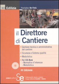 Il direttore di cantiere. Con CD-ROM