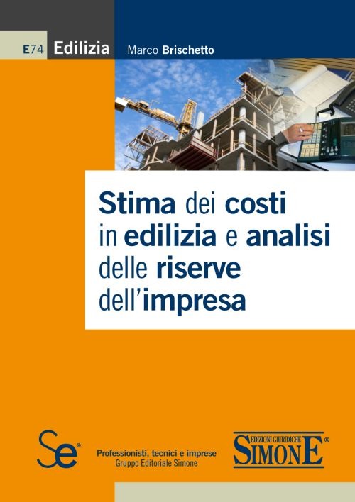 Stima dei costi in edilizia e analisi delle riserve dell'impresa