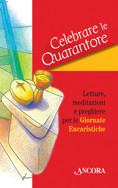 Celebrare le Quarantore