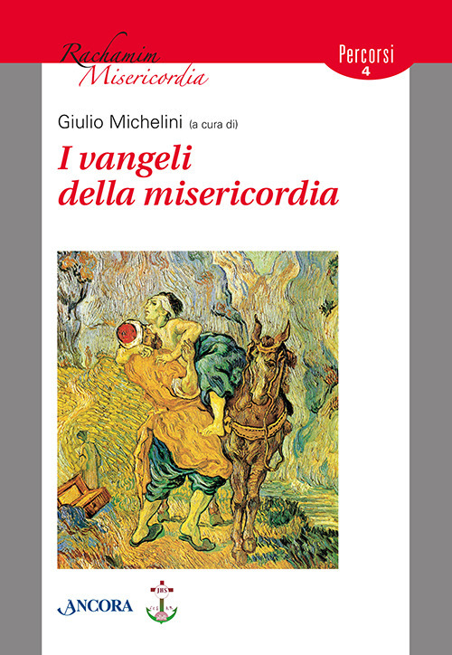 I Vangeli della misericordia