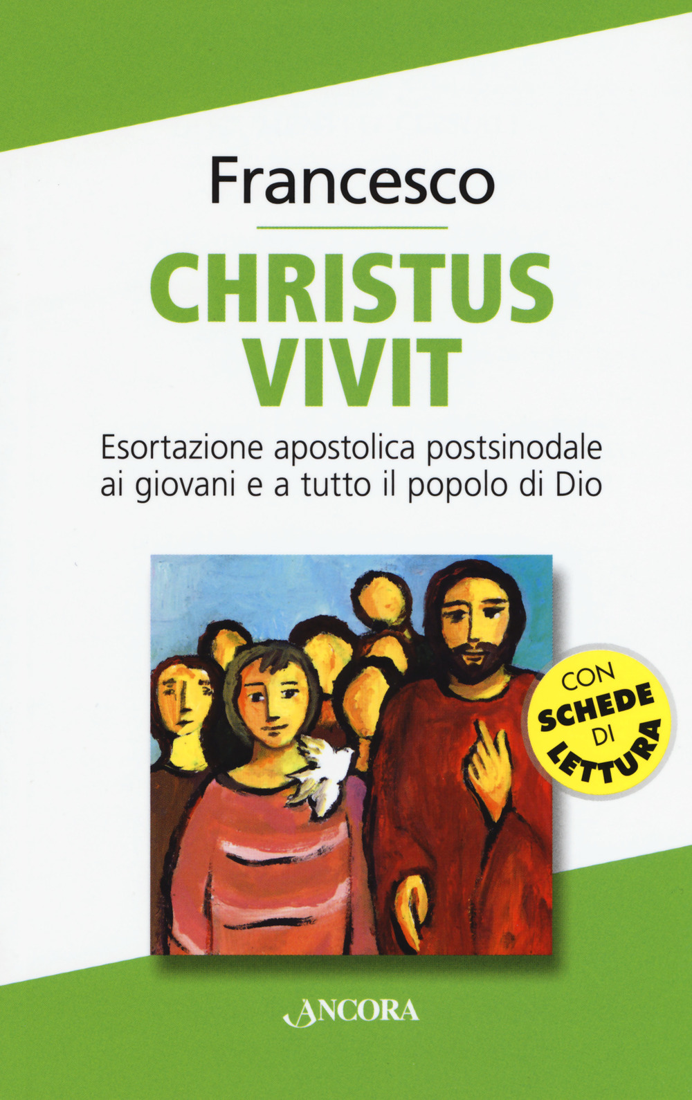 «Christus vivit». Esortazione apostolica postsinodale ai giovani e a tutto il popolo di Dio