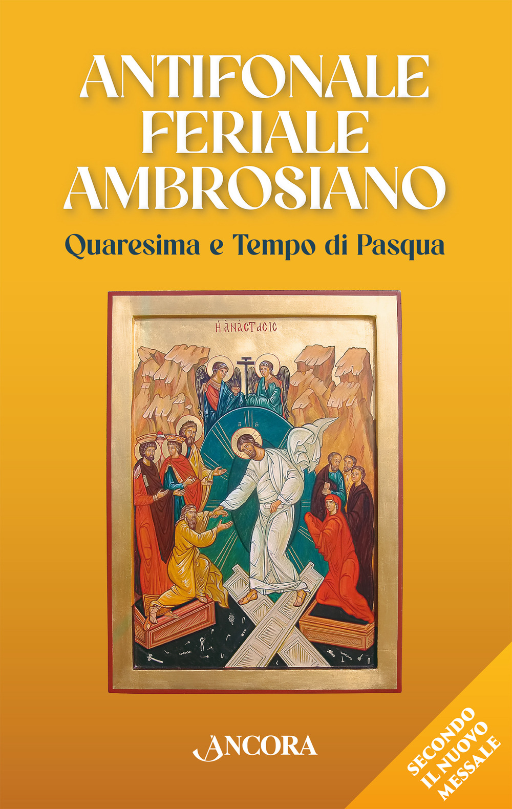 Antifonale feriale ambrosiano. Quaresima e tempo di Pasqua