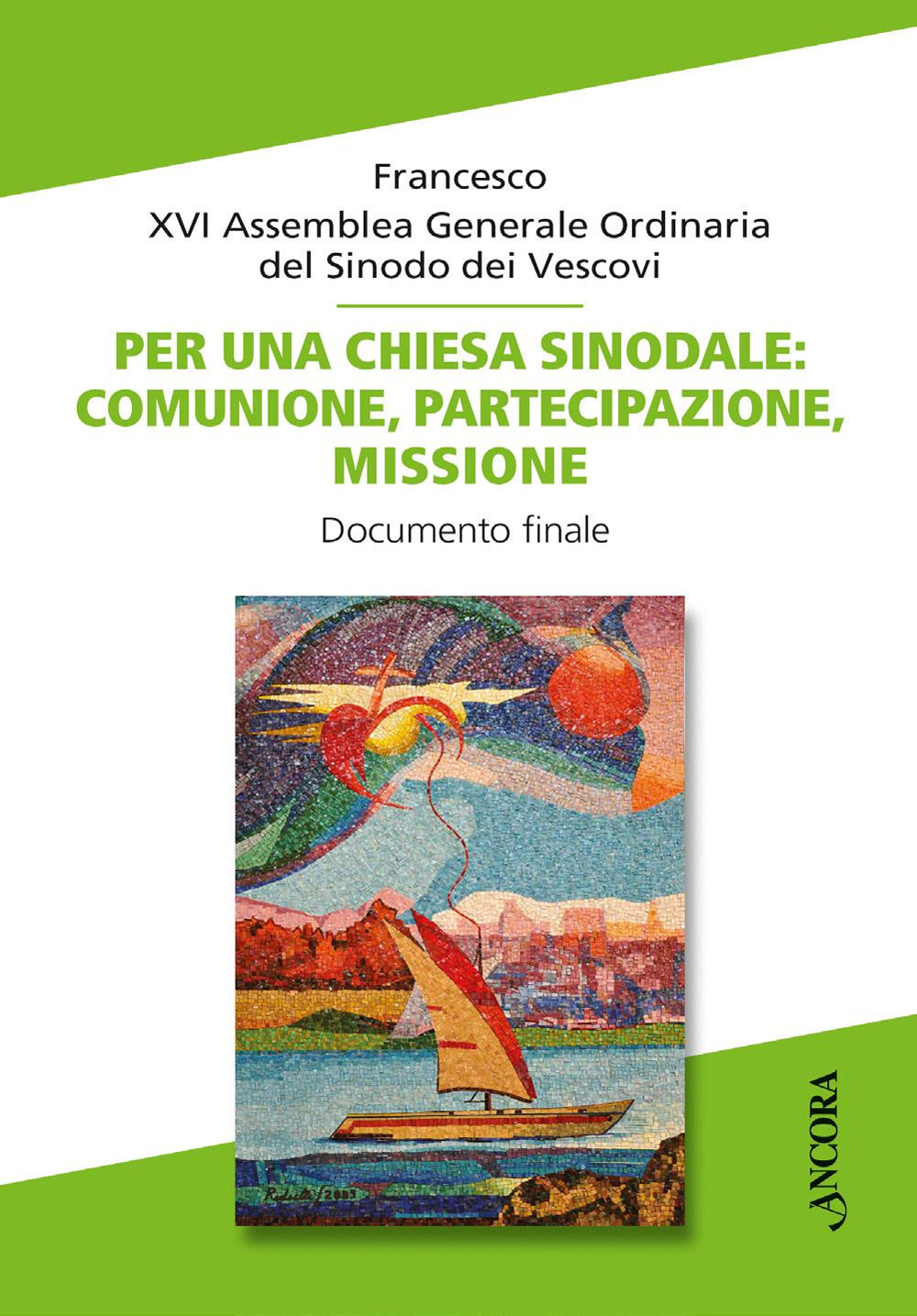 Per una Chiesa sinodale: comunione, partecipazione, missione