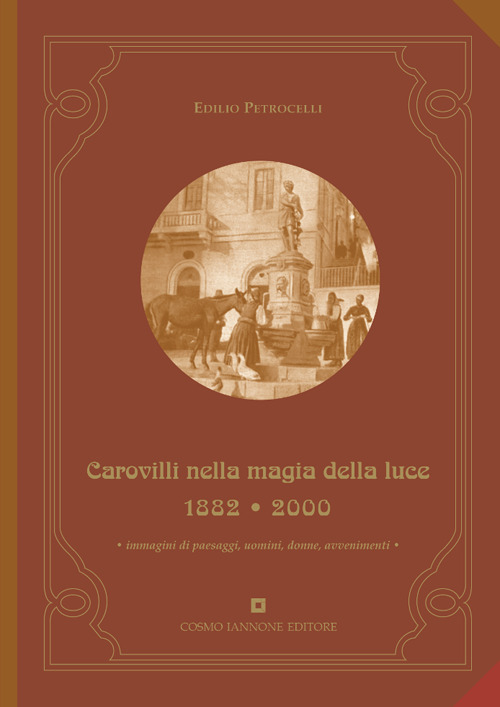 Carovilli nella magia della luce 1882-2000