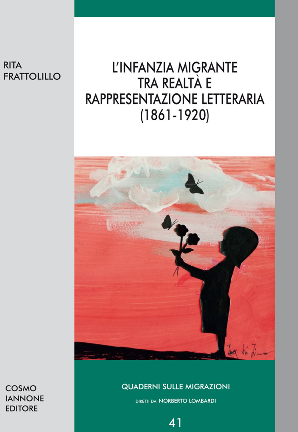 L'infanzia migrante tra realtà e rappresentazione letteraria (1861-1920)