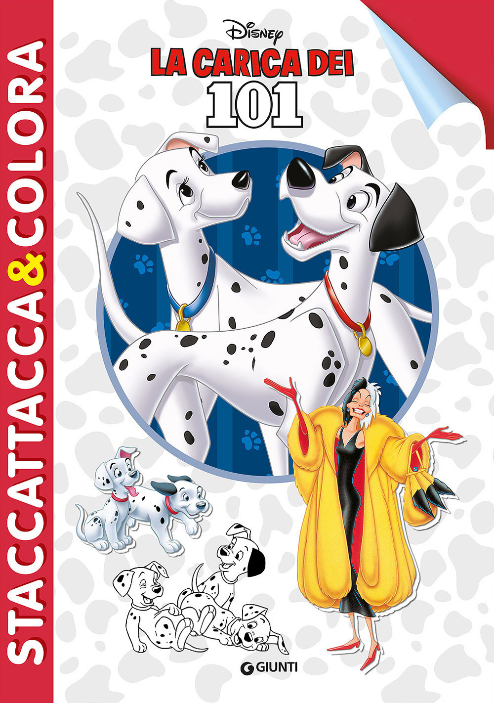 La carica dei 101. Staccattacca e colora. Con adesivi. Ediz. illustrata