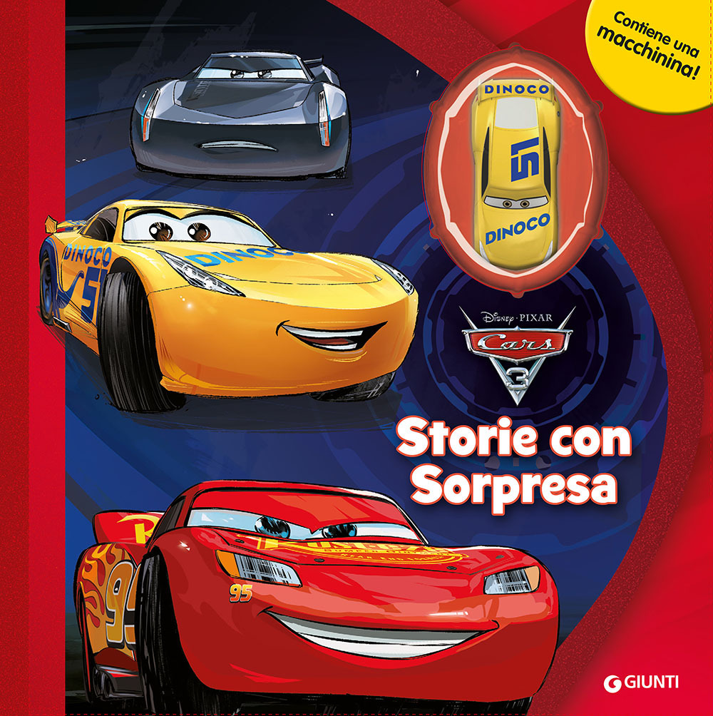 Cars 3. Storie con sorpresa. Ediz. a colori. Con macchinina