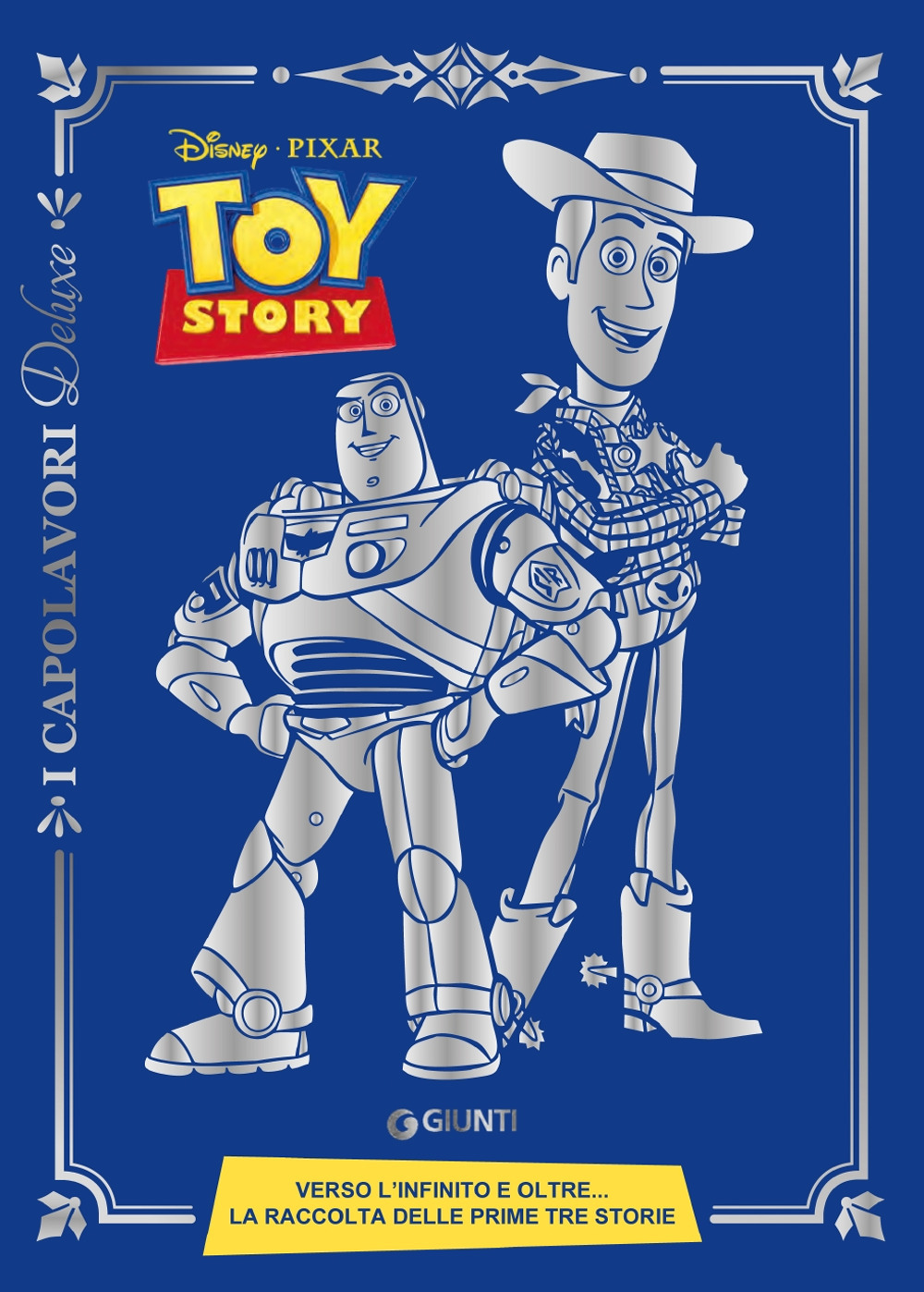 Toy Story 1-2-3. Ediz. deluxe