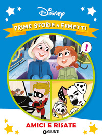 Copertina AMICI E RISATE. PRIME STORIE A FUMETTI 