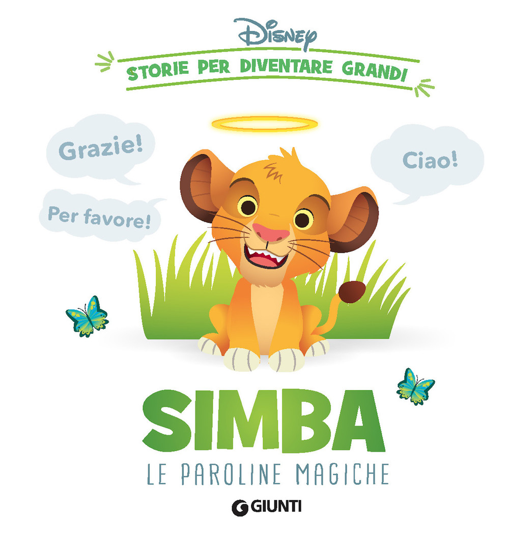 Simba. Le paroline magiche. Storie per diventare grandi. Ediz. a colori