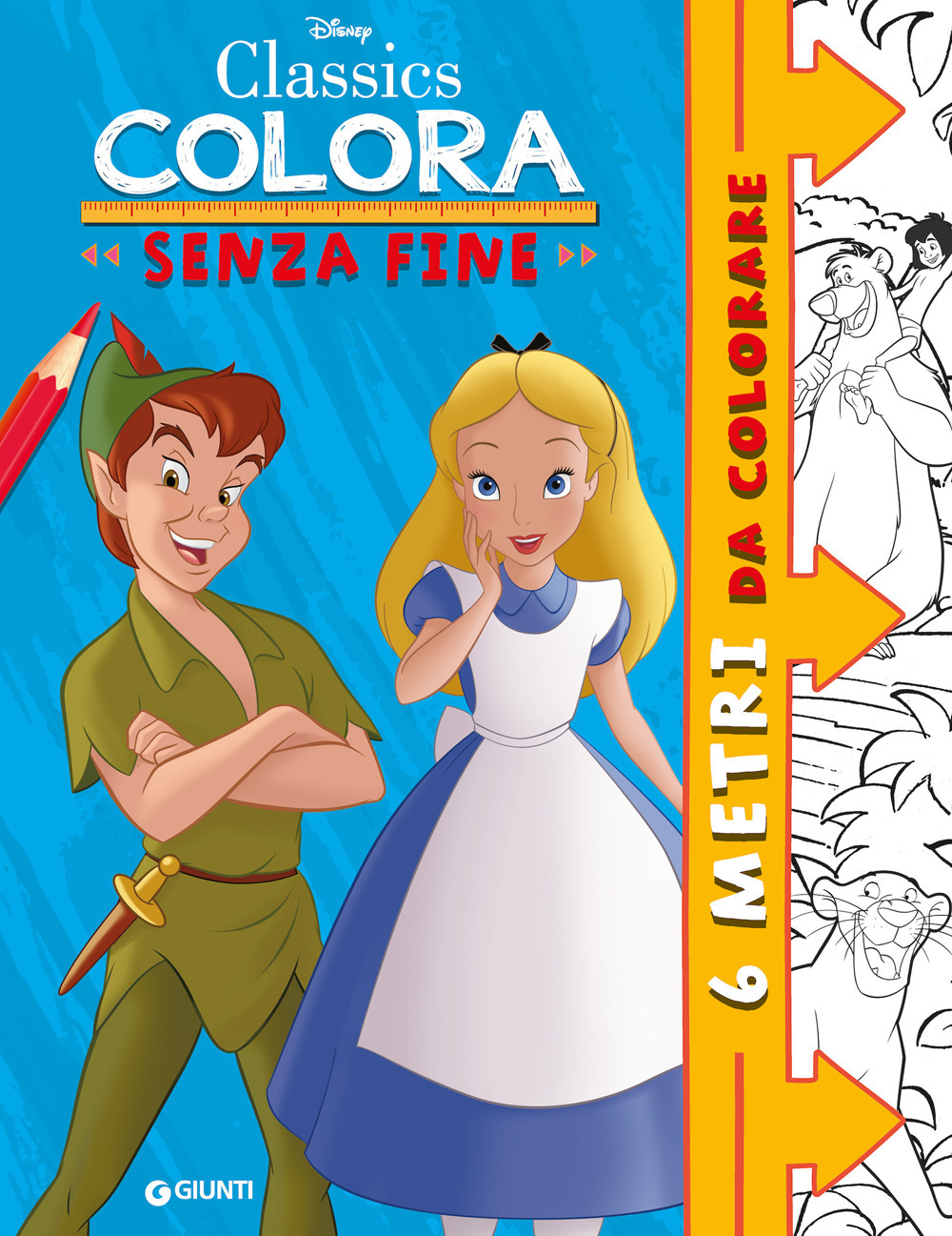 Classics Disney. Colora senza fine. Ediz. illustrata