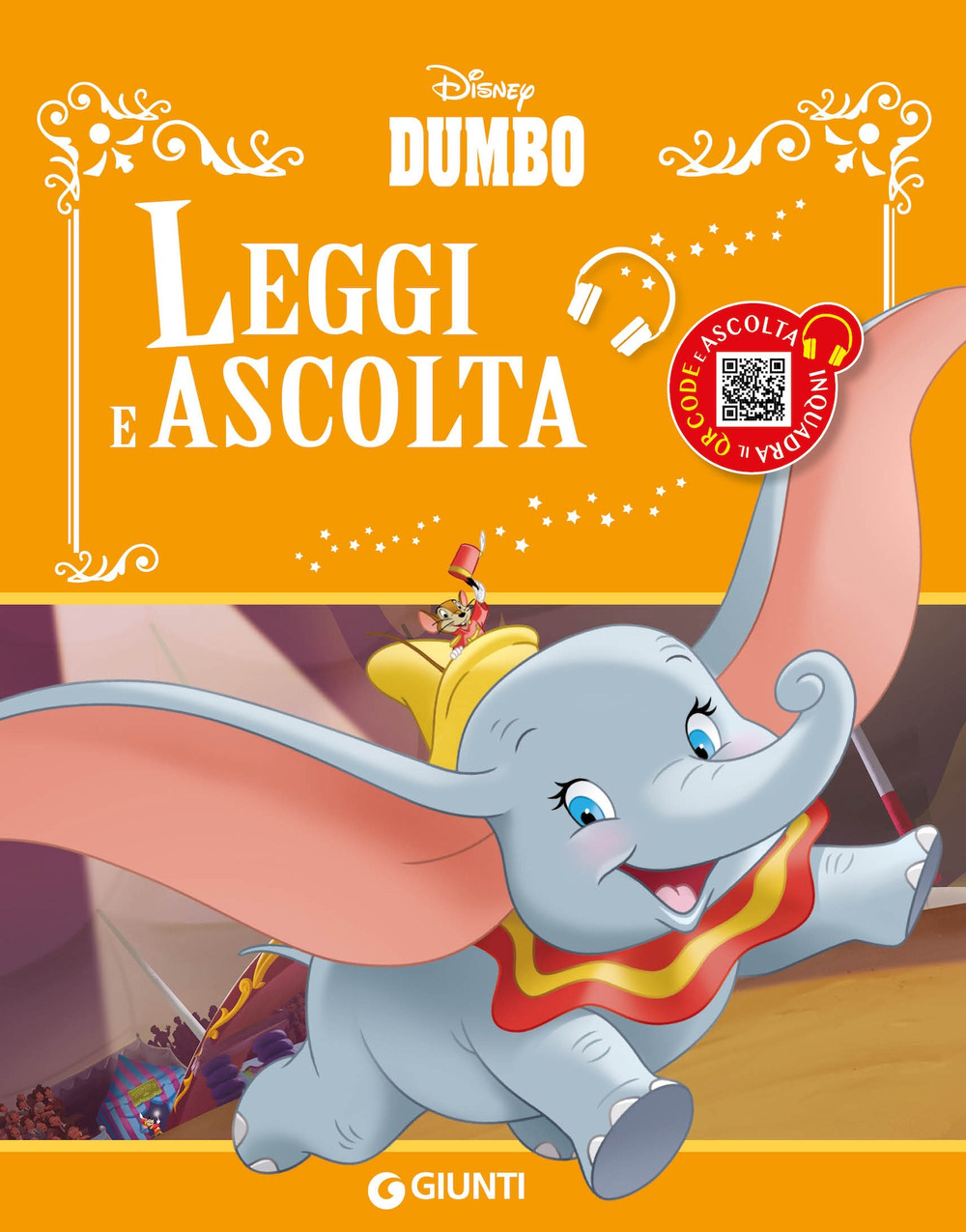 Dumbo. Leggi e ascolta letto da Gianluca Machelli. Ediz. illustrata. Con QR code