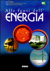 Alle fonti dell'energia