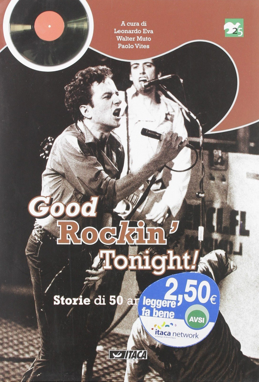 Good rockin' tonight! Storia di 50 anni di rock