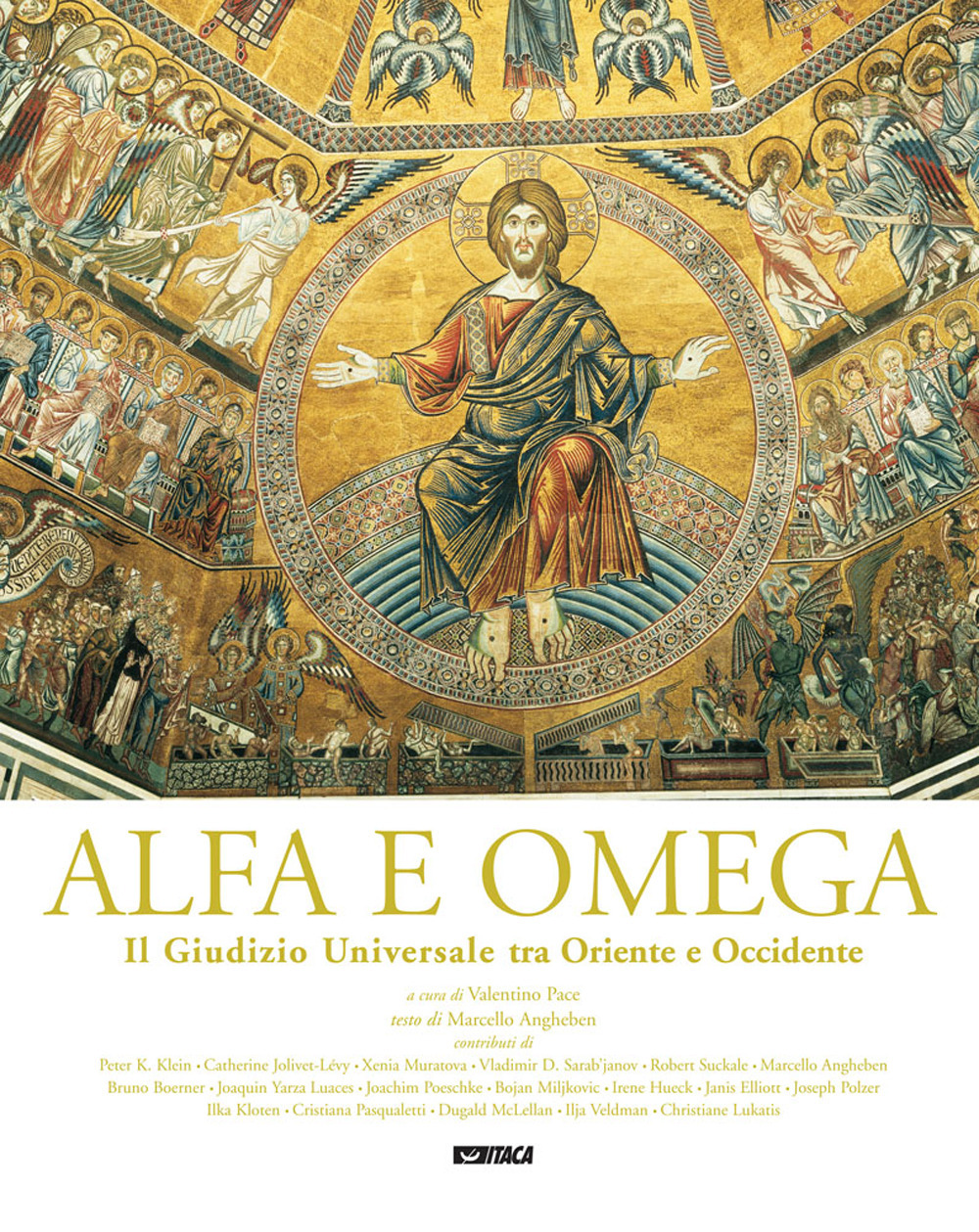 Alfa e omega. Il giudizio universale tra oriente e occidente