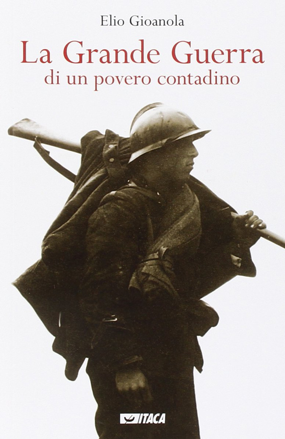 La grande guerra di un povero contadino