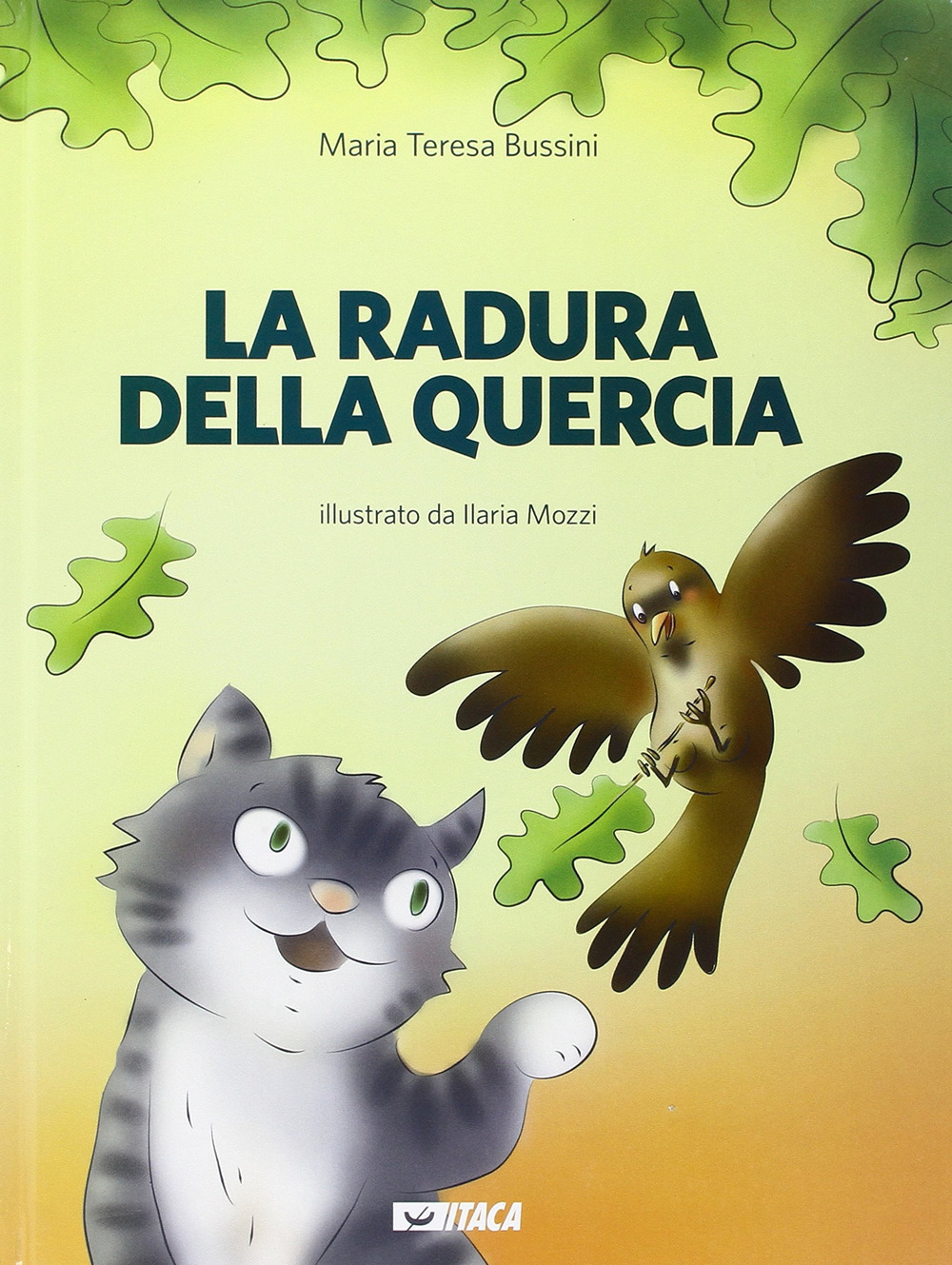 La radura della quercia. Ediz. illustrata