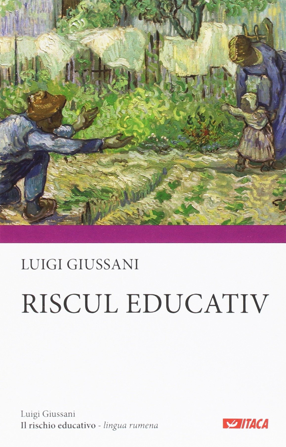 Il rischio educativo. Ediz. rumena