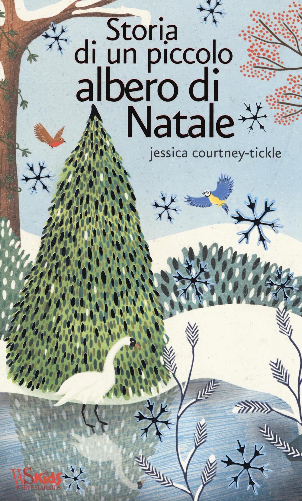 Storia di un piccolo albero di Natale. Ediz. illustrata