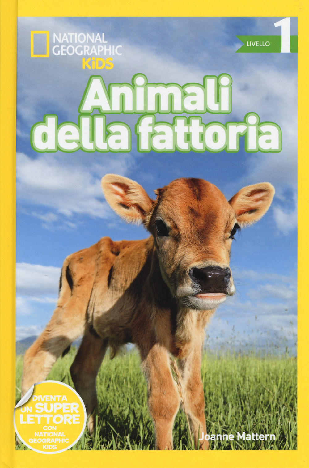 Animali della fattoria. Livello 1. Ediz. illustrata