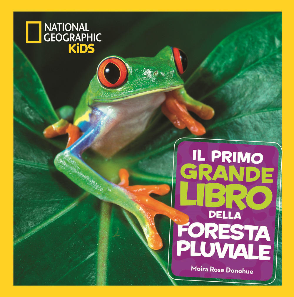 Il primo grande libro della foresta pluviale