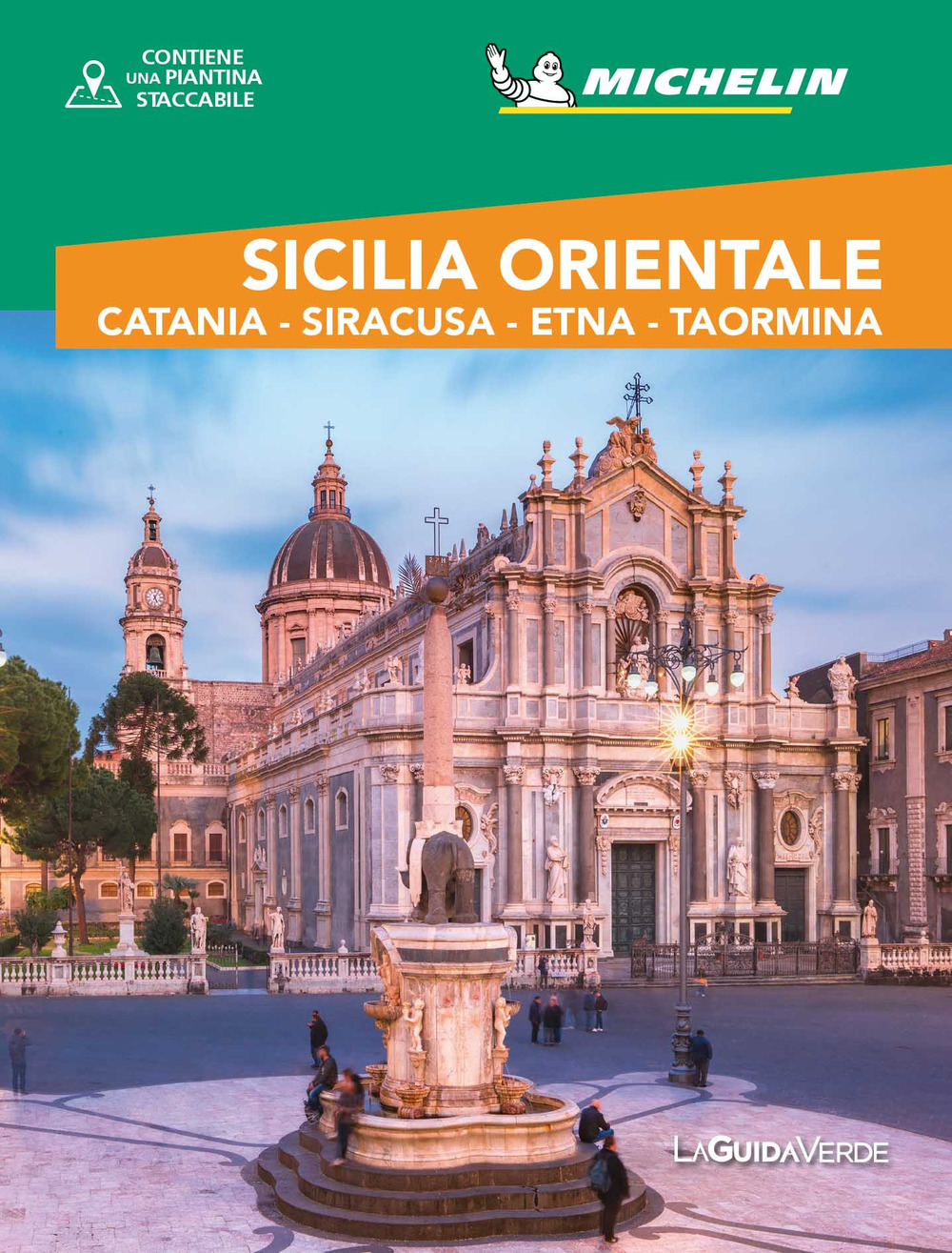 Sicilia Orientale. Catania, Siracusa, Etna, Taormina. Con mappa estraibile