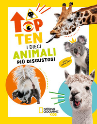 Copertina DIECI ANIMALI PIU` DISGUSTOSI. TOP TEN. EDIZ. AD ALTA LEGGIBILITA` (I) 