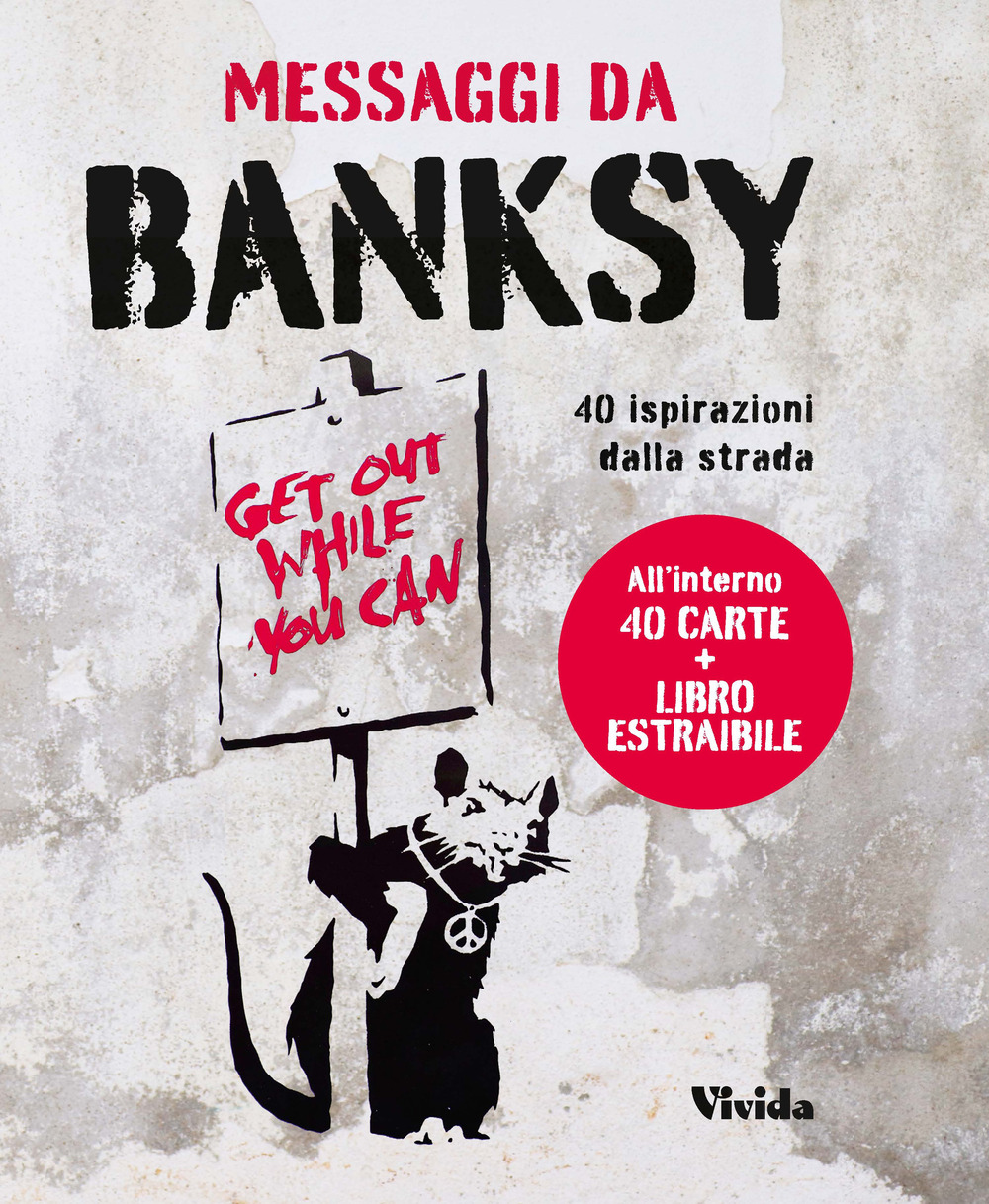 Messaggi da Banksy. 40 ispirazioni dalla strada. Oracolo. Con Carte