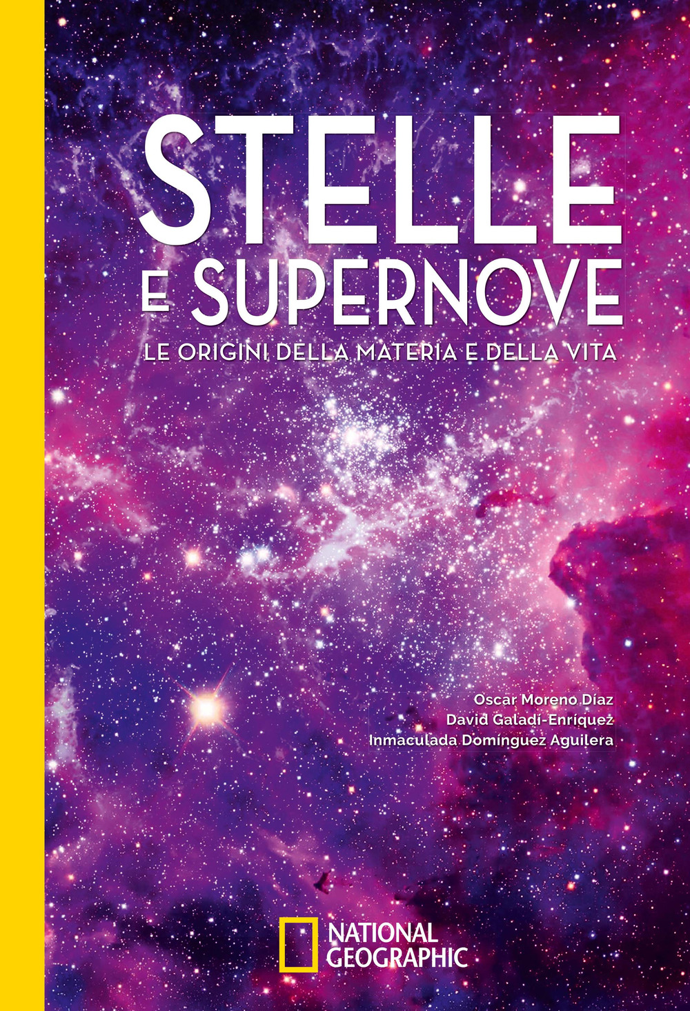 Stelle e supernove. Le origini della materia e della vita