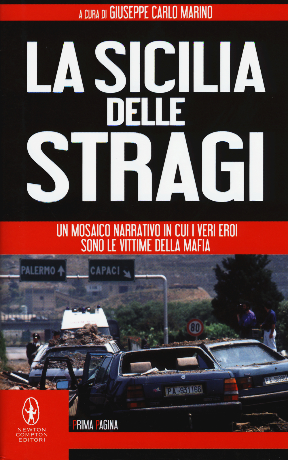 La Sicilia delle stragi