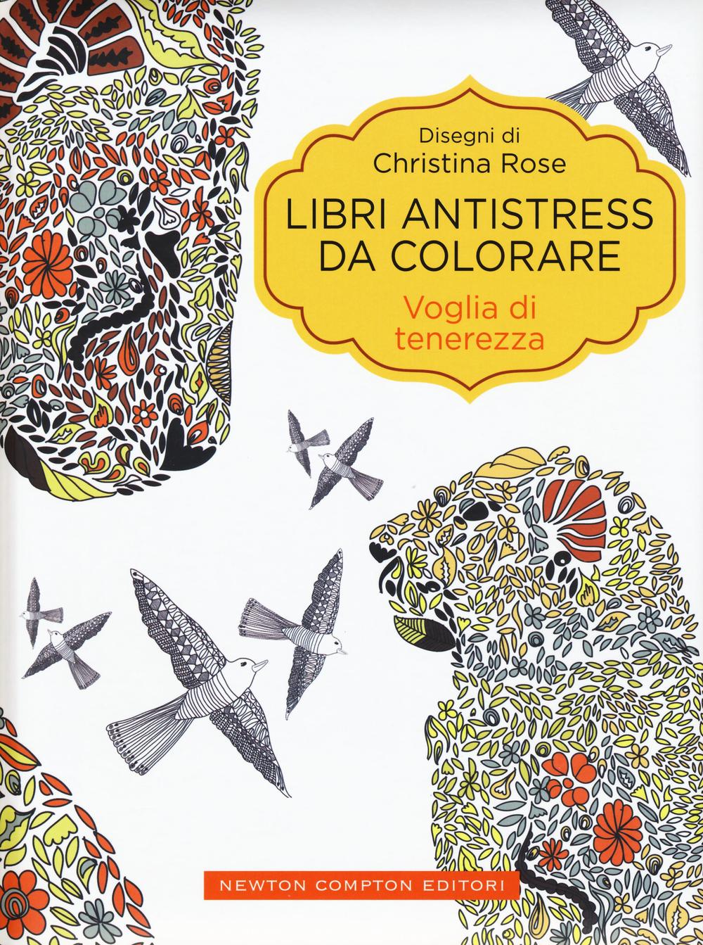 Voglia di tenerezza. Libri antistress da colorare