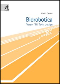 Biorobotica. Verso l'hi tech design