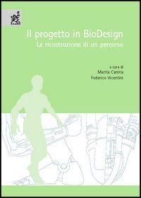 Il progetto in biodesign. La ricostruzione di un percorso