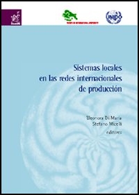 Sistemas locales en las redes internacionales de producción