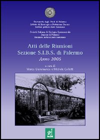 Atti delle Riunioni della Società italiana di biologia sperimentale (Sibs), sezione di Palermo (2005)