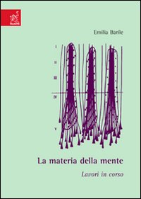 La materia della mente