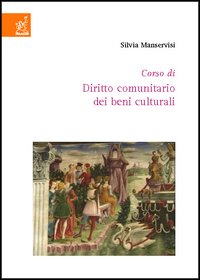 Corso di diritto comunitario dei beni culturali