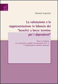 La valutazione e la rappresentazione in bilancio dei «benefici a breve termine per i dipendenti»