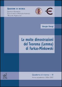 Le molte dimostrazioni del teorema (lemma) di Farkas-Minkowski