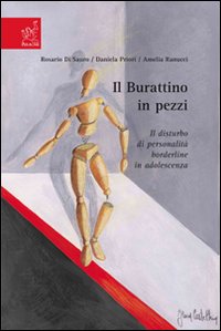 Il burattino in pezzi. Il disturbo di personalità borderline in adolescenza