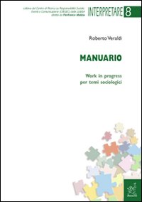 Manuario. Work in progress per temi sociologici