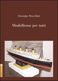 Modellismo per tutti