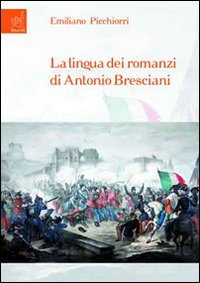 La lingua dei romanzi di Antonio Bresciani